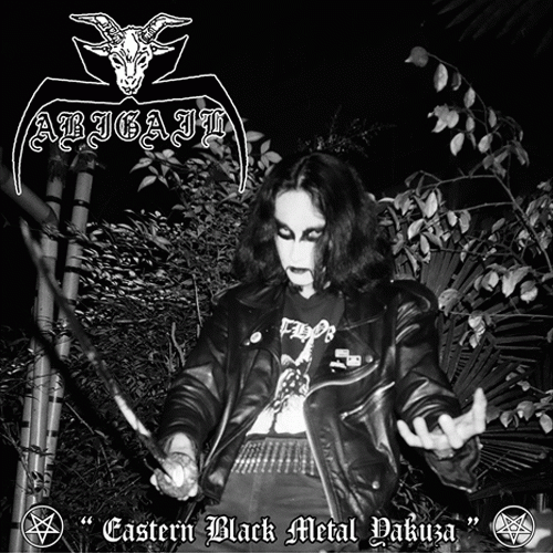 Abigail (JAP) : Eastern Black Metal Yakuza